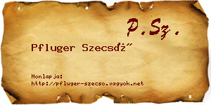Pfluger Szecső névjegykártya